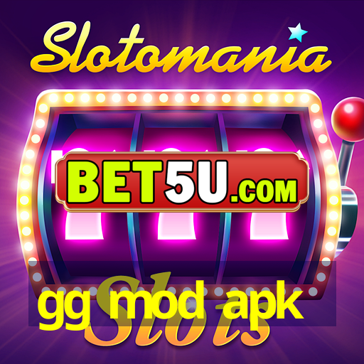 gg mod apk